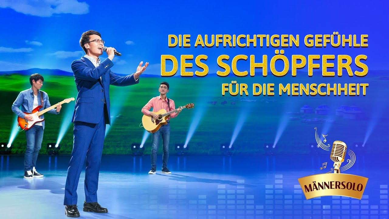 Christliches Musikvideo | Die aufrichtigen Gefühle des Schöpfers für die Menschheit