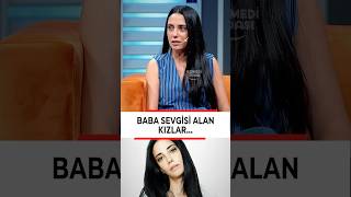 Baba Sevgisi Alan Kız Çocukları!