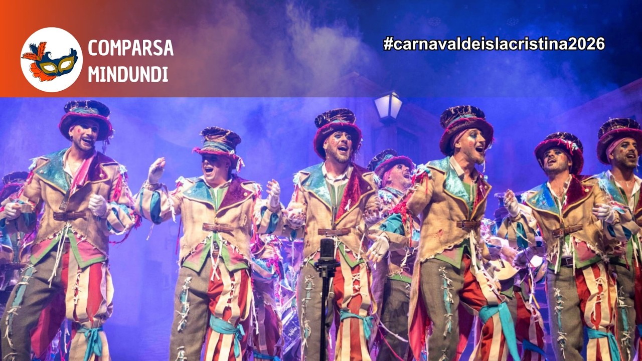 Comparsa MINDUNDI - GRAN FINAL | Carnaval de Isla Cristina 2026.