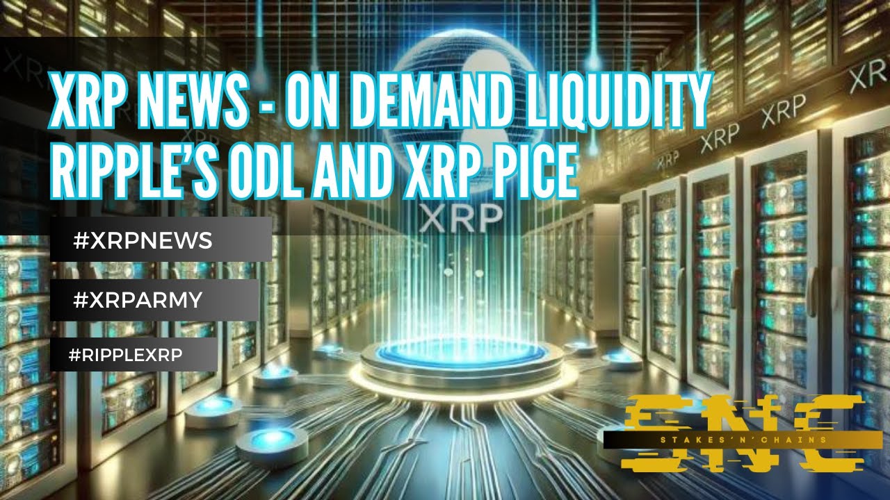 Xrp News - On Demand Liquidity