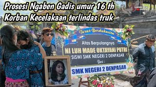 Download Lagu Isak Tangis mengiringi Kepergian Ni Luh Made Oktayani Putri [ korban kecelakaan terlindas truk ] MP3