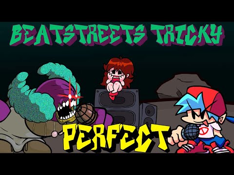 Friday Night Funkin' - Perfect Combo - Tricky BeatStreets Mod [HARD]