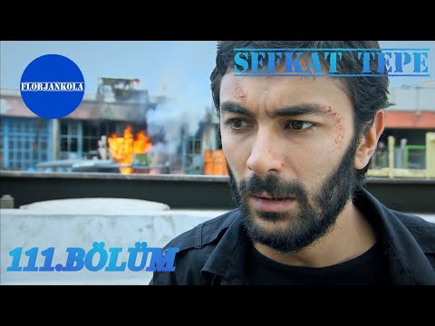 Şefkat Tepe | 111.Bölüm