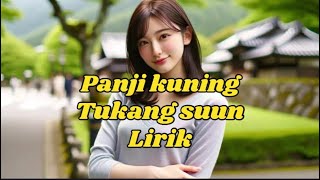 Panji kuning - tukang suun || lirik || lagu bali lawas
