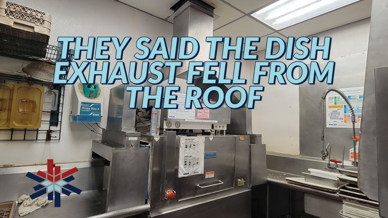 THEY SAID THE DISH EXHAUST FELL FROM THE ROOF ????