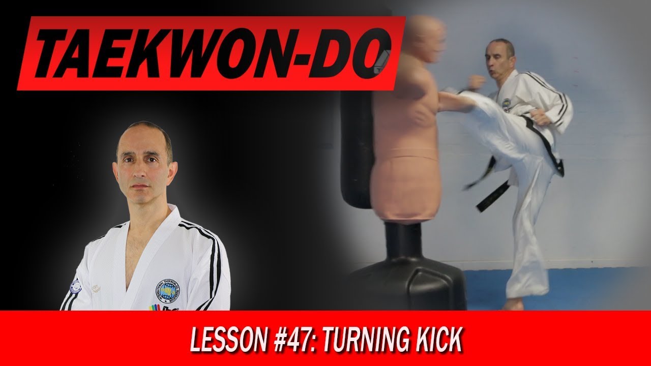 Turning Kick TaekwonDo Lesson 47 YouTube