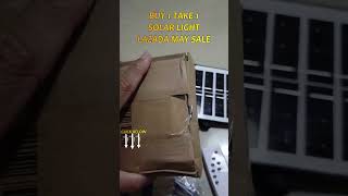 SOLAR LIGHT BUY 1 TAKE 1 AT LAZADA MAY SALE #lazadaph #pinoytechs #solarlight