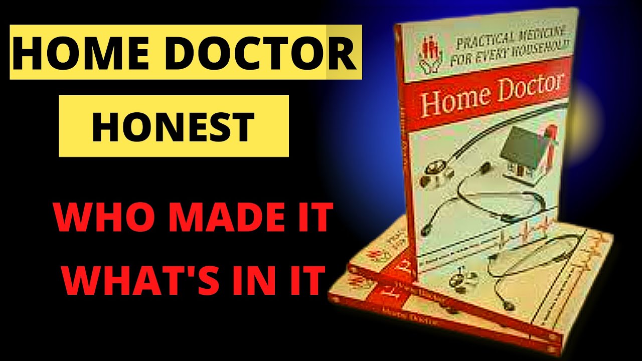 The Home Doctor Reviews 2022 The Whole Truth About Home Doctor book