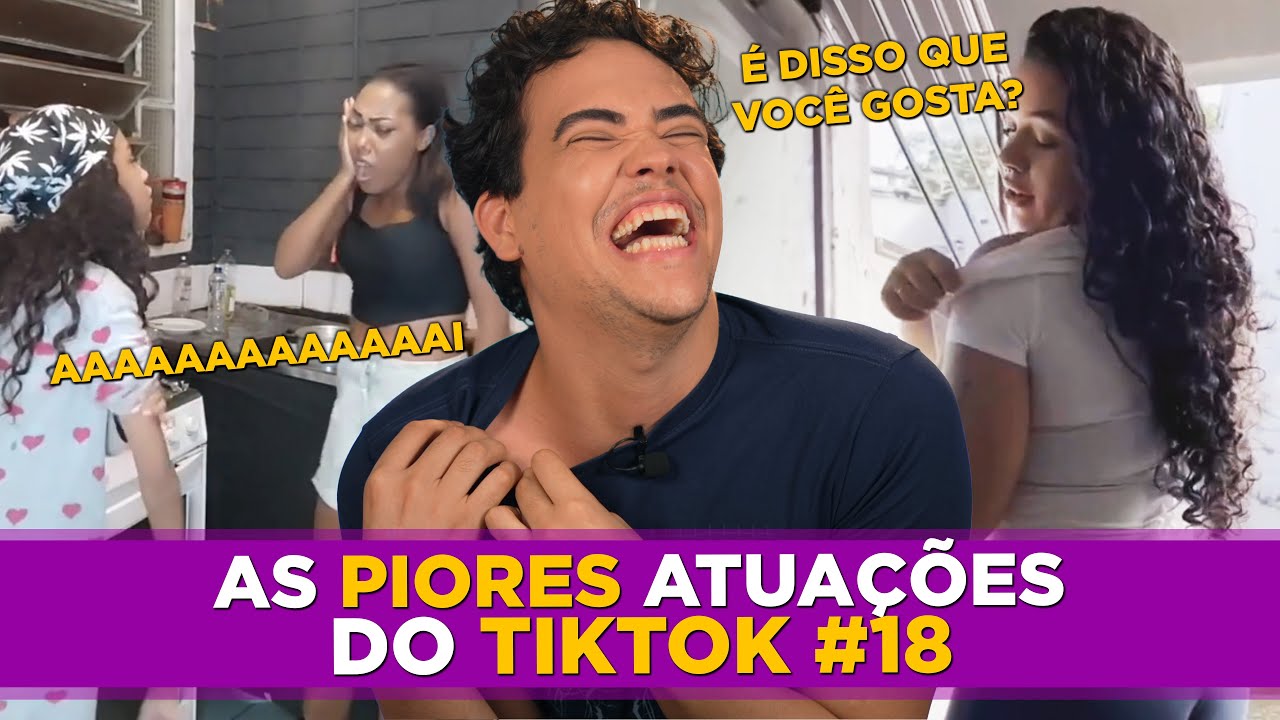 As Piores Atuações do Tiktok #18