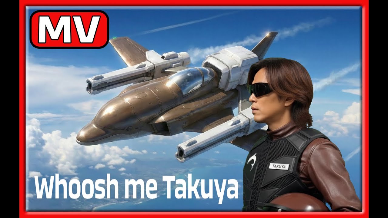 【MV】Whoosh me Takuya 【FULL】