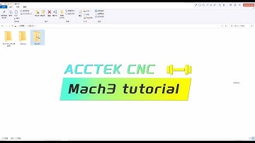 AccTek CNC Mach3 System Tutorial