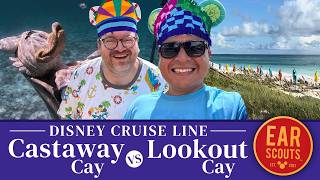 Castaway Cay vs Lookout Cay: Which is the Best Island Getaway for Your Disney Cruise Line Adventure?