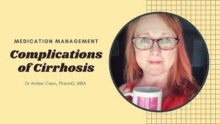 Medication Management of Cirrhosis Complications - ThePharmacyCoach.com