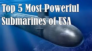 Top 5 Most Powerful Submarines of USA #usa #sabmarine #fighterjets 