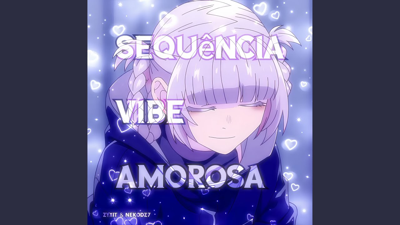Sequência Vibe Amorosa