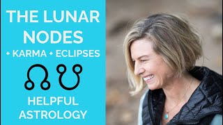 THE LUNAR NODES IN ASTROLOGY Karma & Eclipses