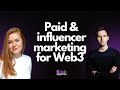 Paid & Influencer marketing for Web3 | Nick Batrak