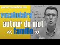 leçon de vocabulaire   la famille