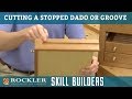 How to Make a Stopped Dado or Groove Cut with Router Table | Rockler Skill Builders How to Make a Stopped Dado or Groove Cut with Router Table | Rockler Skill Builders