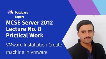 MCSE Server 2012 Lecture No. 8 VMware installation create Machine in VMware
