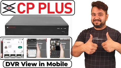 CP  Plus CCTV Camera Connect to Mobile | CP Plus DVR Online Configuration| CP Plus DVR App gCMOB App