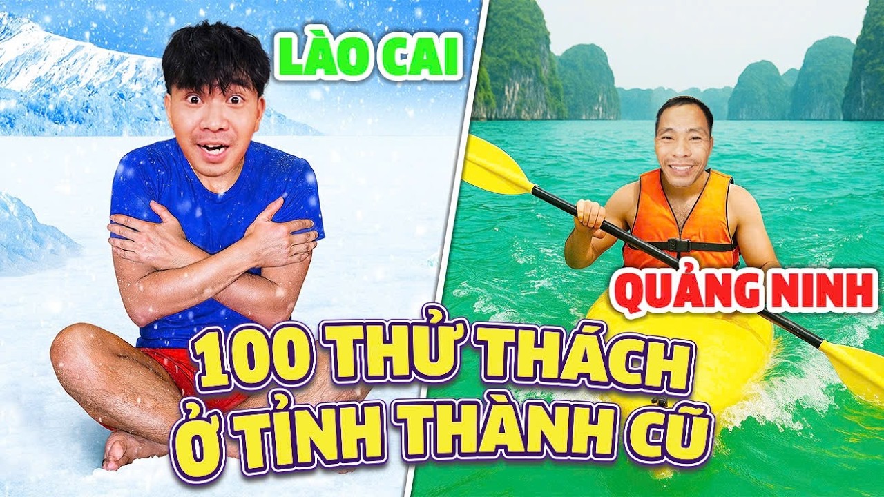 PHD - Vượt Qua 100 Thử Thách Ở 63 Tỉnh Thành Cũ