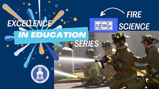 Poway Unified "Excellence in Education" Series: Fire Science & Emergency Services CTE Pathway