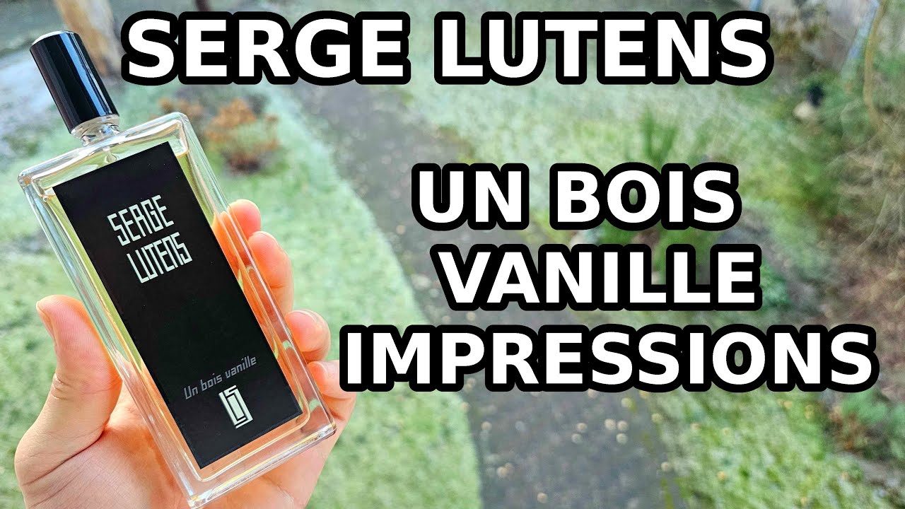 Serge Lutens Un Bois Vanille Unboxing / First Impressions - YouTube