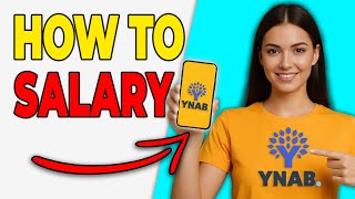 How To Add Income Or Salary In YNAB (2026 Guide)
