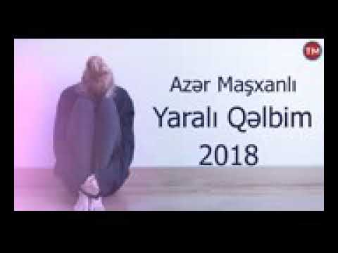 Azər Maşxanlı-Yaralı Qəlbim 2018