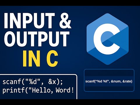Input and Output in C Programming | scanf() & printf() Explained shortly