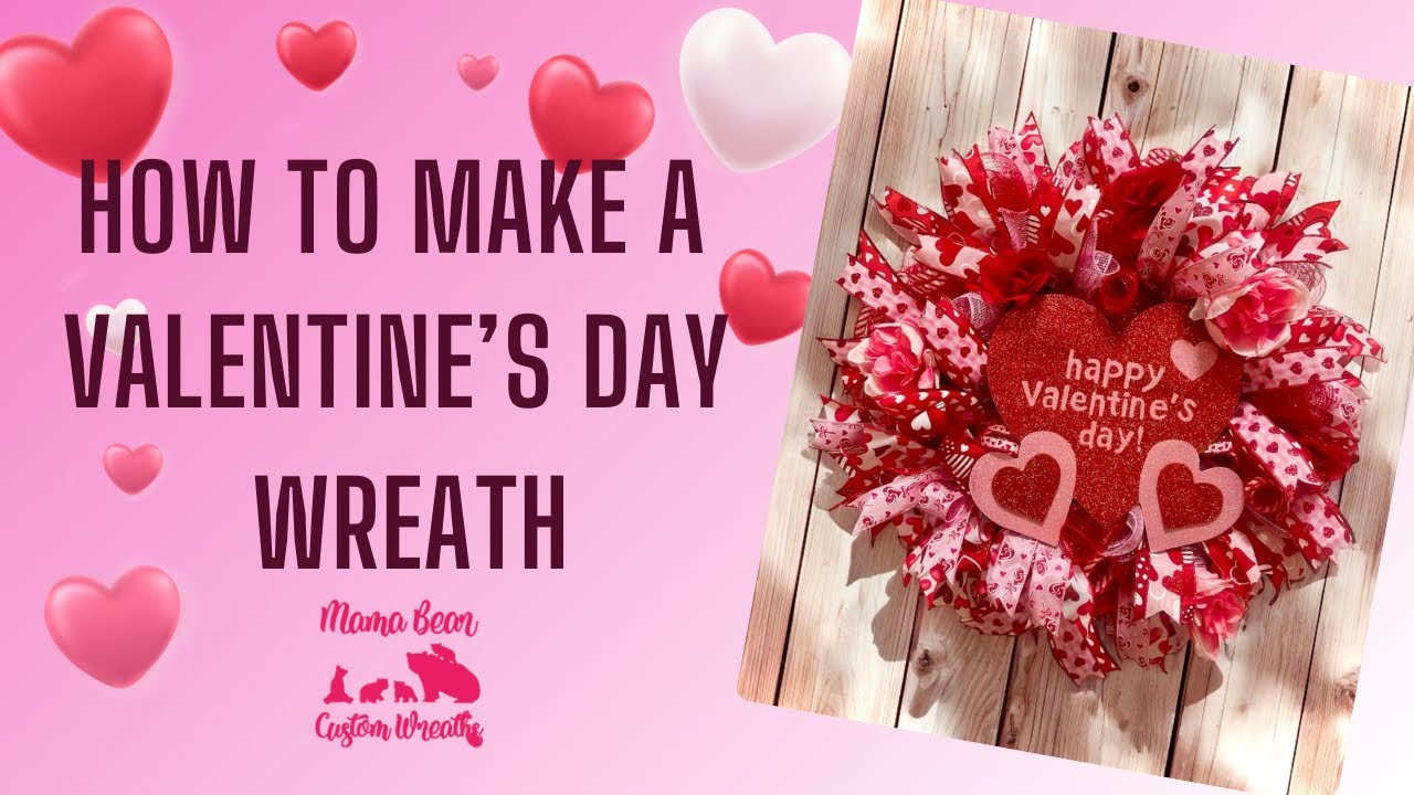 How To Make A Full Valentine's Day Wreath | DIY Valentine Wreath ...