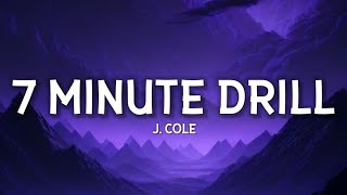 J.Cole - 7 Minutes Drill (Lyrics)