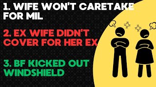 Malfunctioning Wife Appliances: One Wife Won't Care for her MIL, Another Won't Cover for Ex Husband