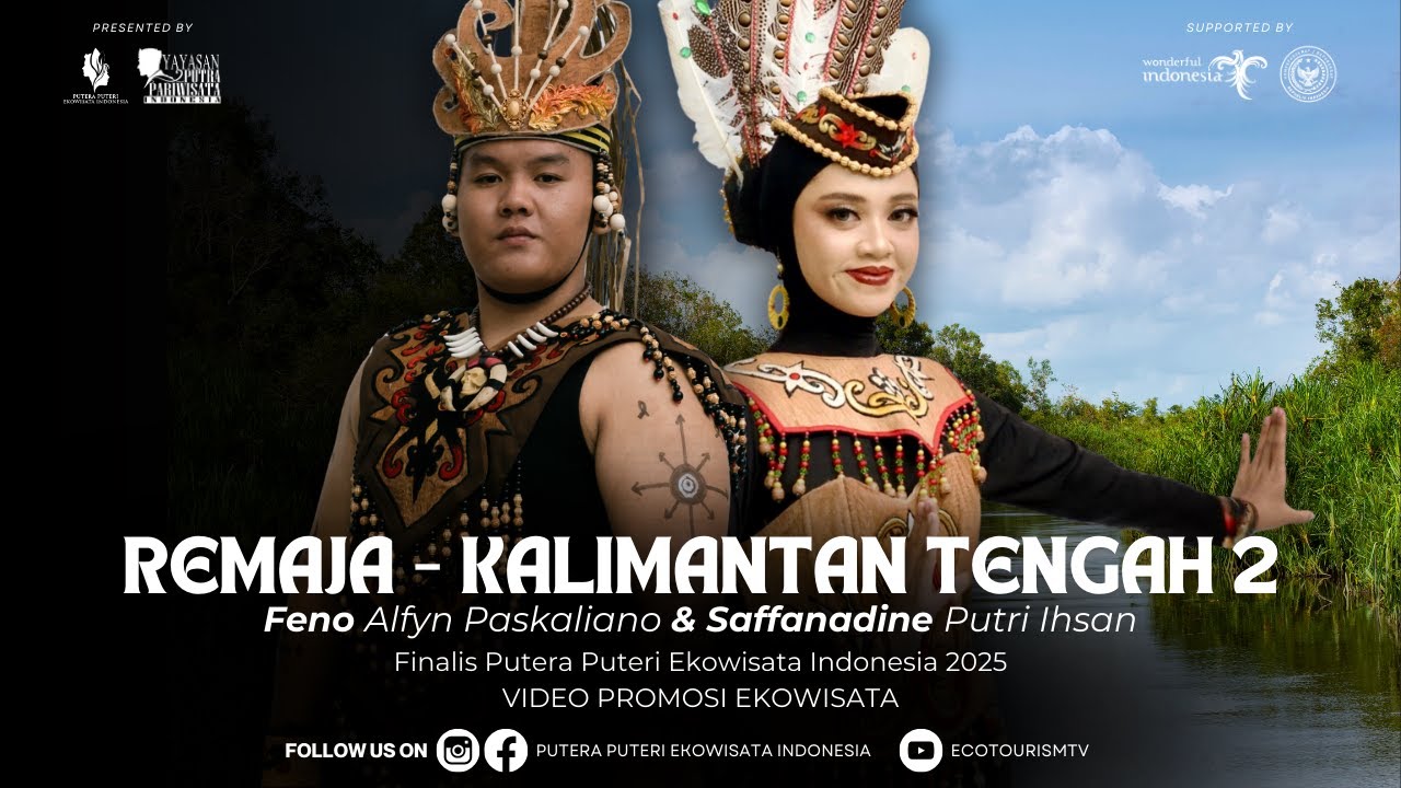 VIDEO PROMOSI EKOWISATA - PUTERA PUTERI REMAJA KALIMANTAN TENGAH 2 2025