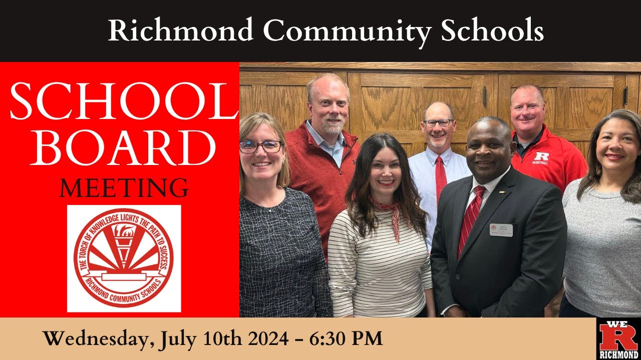 Richmond Community Schools Board Meeting 7/10/2024 YouTube