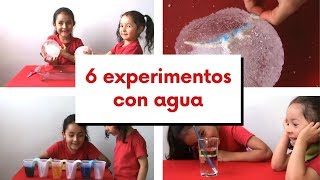 6 EXPERIMENTOS caseros con AGUA | EXPERIMENTOS FÁCILES para NIÑOS