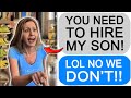 r/Entitledparents "KAREN DEMANDS WE HIRE HER SON!"