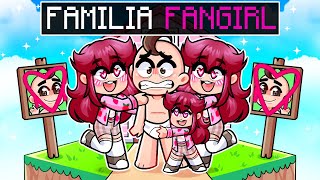 ¡LA FAMILIA FAN GIRL en MINECRAFT!