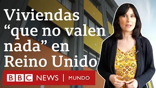 Los miles de personas en Reino Unido propietarias de apartamentos "que no valen nada" | BBC Mundo