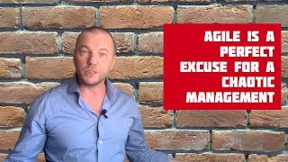 M53: What do I think about Agile? It's a recipe for disaster if you are a project sponsor.