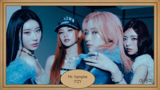 Mr. Vampire - Itzy (있지) Hangul Lyrics 가사