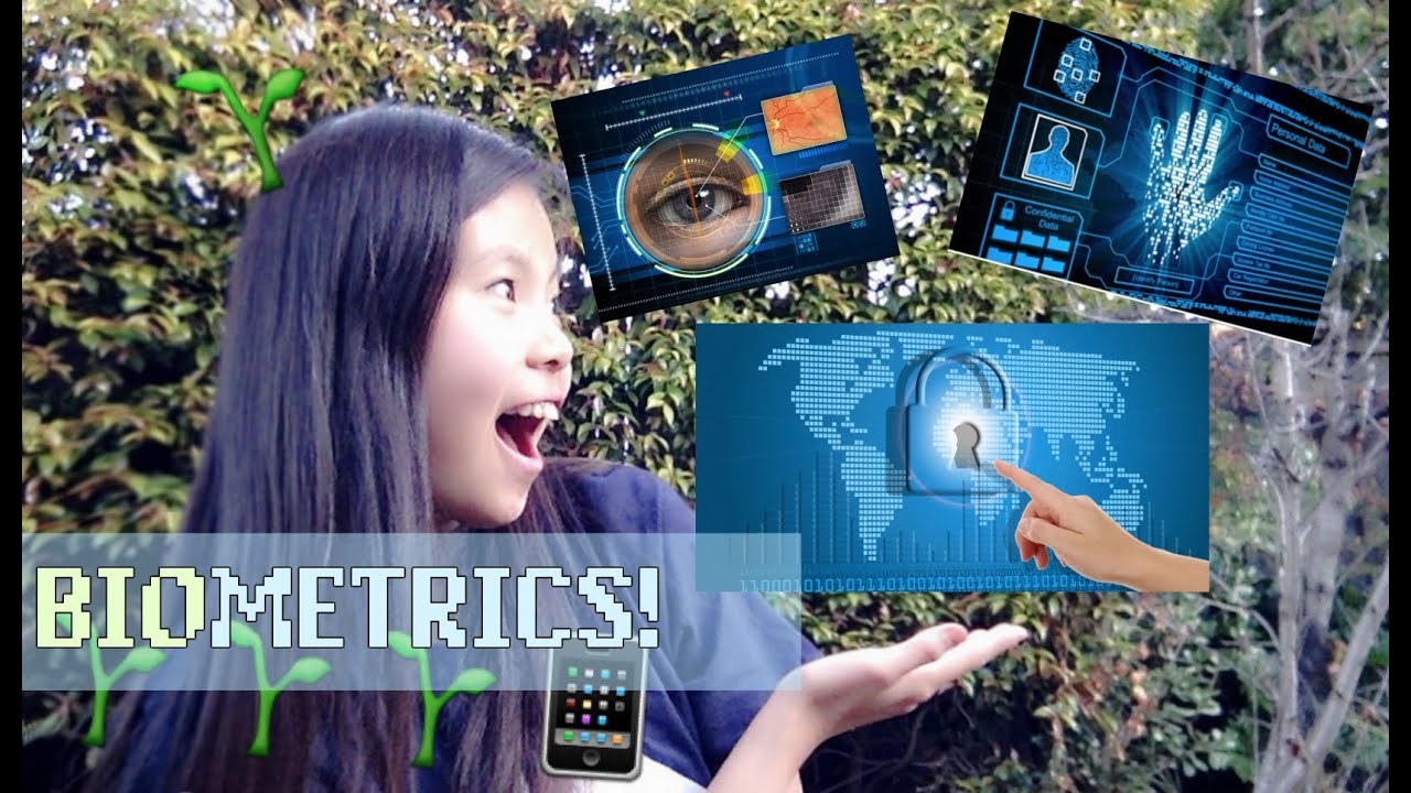 Biometrics! YouTube
