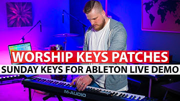 Sunday Keys for Ableton: Favorite Patches Playing and Vamping