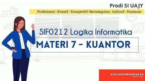Logika Informatika - Materi 7 - Kuantor #kuantor #logikainformatia