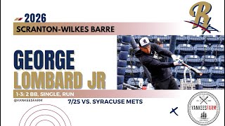 George a Lombard Jr. Vs. Syracuse Mets 7/25/26