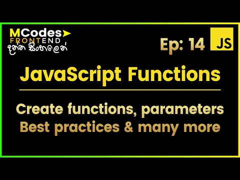 JavaScript Functions Complete Tutorial & Best Practices (in Sinhala)