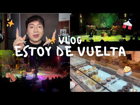ESTOY DE VUELTA | vlog un dia en el circo 🎪✨