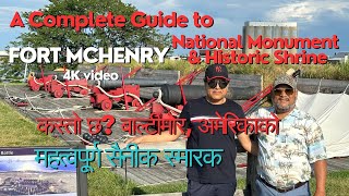 A Complete guide to Fort McHenry National Monument, Maryland | अमेरिकाको महत्वपू्र्ण सैनीक स्मारक
