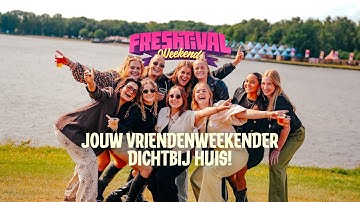 Jouw vriendenweekender dichtbij | Freshtival Weekend 2026